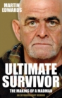 Ultimate Survivor : The Making of a Madman - Book