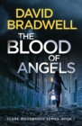 The Blood Of Angels : A Gripping British Conspiracy Thriller - Clare Woodbrook Series Book 1 - Book
