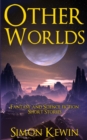 Other Worlds : Fantasy and Science Fiction Short Stories - Book