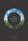 The Psychedelic Journal : Space To Explore - Book