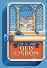 How to Find Old Lisbon - Book