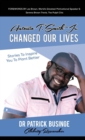 Antonio T. Smith Jr. Changed Our Lives : Stories To Inspire You To Plant Better - Book