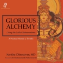 Glorious Alchemy : Living the Lalit&#257; Sahasran&#257;ma - Book