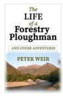 The Life of a Forestry Ploughman and Other Adventures - Book