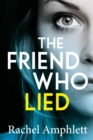 The Friend Who Lied - eBook