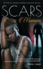 Scars Of A Woman : The Story Of A Woman's Suffering, Frustration And Pain - Book