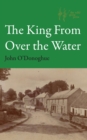The King From Over the Water - eBook