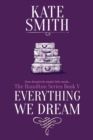 Everything We Dream - Book