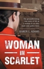 Woman In Scarlet : The groundbreaking true story of life as a woman in an elite, male-only police force - Book