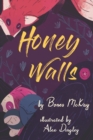 Honey Walls - Book