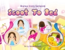 Scoot to Bed - Book