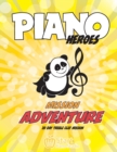 Piano Heroes : 20 day Treble Clef Mission - Book