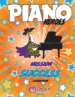 Piano Heroes : Mission Success Lesson Book - Book
