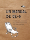 Un Manual CE-5 : Una guia facil de usar para ayudarte a contactar con vida extraterrestre - Book