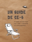 Un Guide de CE-5 : Un guide pratique pour vous aider a contacter les extraterrestres - Book