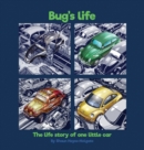Bug's Life : The life story of one little car - Book