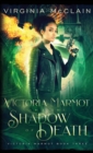 Victoria Marmot and the Shadow of Death - Book