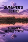 Summer's Echo : Book Four of the SOULLESS Series - Book