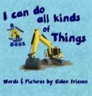 I can do all kinds of things - Book