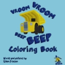 Vroom Vroom Beep Beep Coloring Book - Book