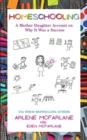 Homeschooling : A Mother-Daughter Account on Why It Was a Success - Book