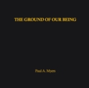 The Ground of our Being - Book