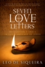 Seven Love Letters : Revelation 2 and 3 in the Language of Jesus - Book
