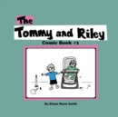 The Tommy and Riley Comic Book #1 - Book