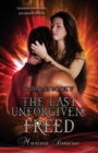 The Last Unforgiven - Freed - Book