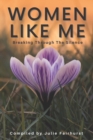 Women Like Me : Breaking Through The Silence - Book