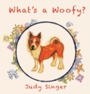 What's a Woofy? - Book