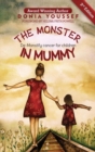The Monster in Mummy (2nd Edition) : De-Monstify Cancer for Children - Book
