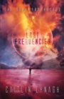 Lost Frequencies : The Soul Prophecies - Book