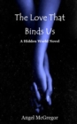 The Love That Binds Us - Book