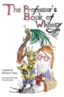 The Professor's Book of Whimsy - Book