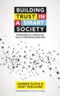 Building trust in a smart society : Managing in a modular, agile and decentralized way - Book