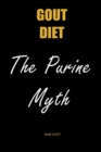 Gout Diet The Purine Myth - Book