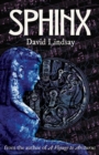 Sphinx : From the Author of a Voyage to Arcturus - Book
