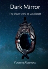 Dark Mirror : The inner work of witchcraft - Book