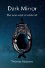 Dark Mirror : The inner work of witchcraft - Book