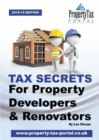 Tax Secrets for Property Developers and Renovators 2018-2019 - Book