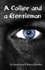 A Collier and a Gentleman - Book