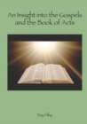 An Appreciaton of the Gospels and the Book of Acts - Book
