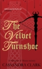 The Velvet Turnshoe - Book