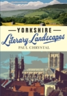 Yorkshire Literary Landscapes - Book