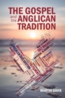 The Gospel and the Anglican Tradition - Book