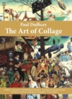 Paul Dufficey The Art of Collage - Book