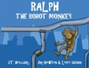 Ralph the Robot Monkey - Book