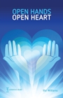 Open Hands Open Heart : Discovering God's Amazing Generosity - eBook