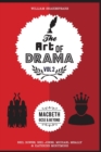 The Art of Drama, Volume 2 : Macbeth - Book